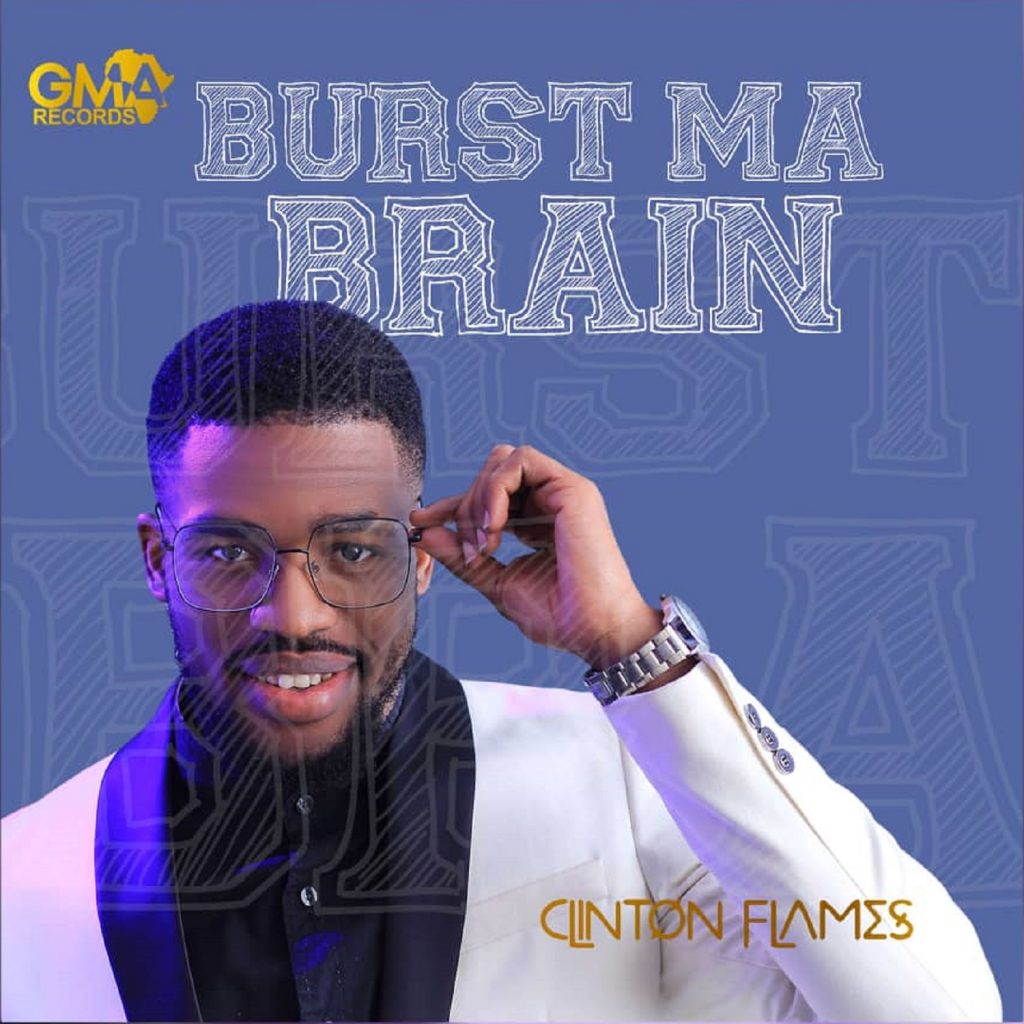 Clinton Flames-Burst Ma Brain 1