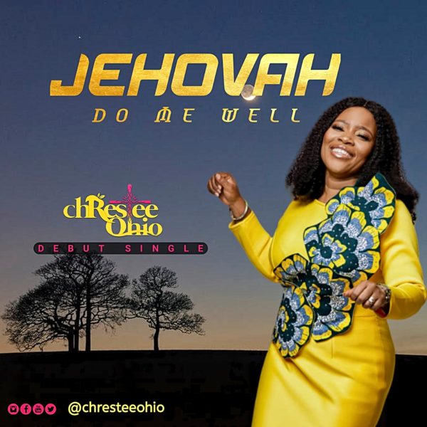 Chrestee Ohio-Jehovah Do Me Well 1