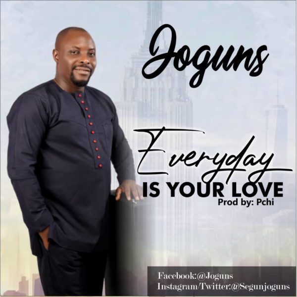 Joguns-Everyday Is Your Love 1