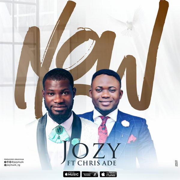 Jozy - Now ft Chris Ade 1