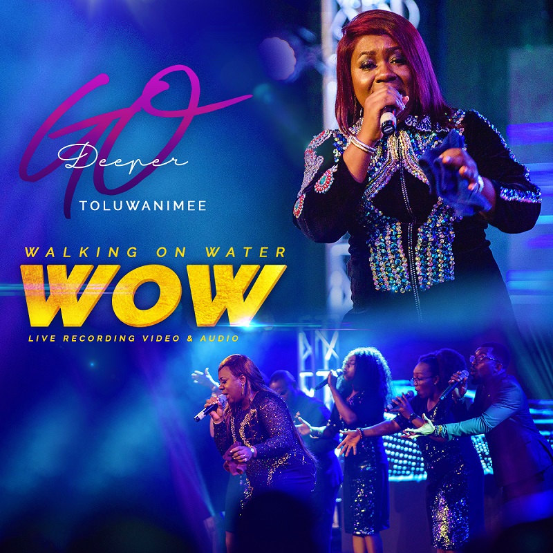 Toluwanimee-Walk On Water (WOW) 1 Toluwanimee-Walk On Water (WOW) 1
