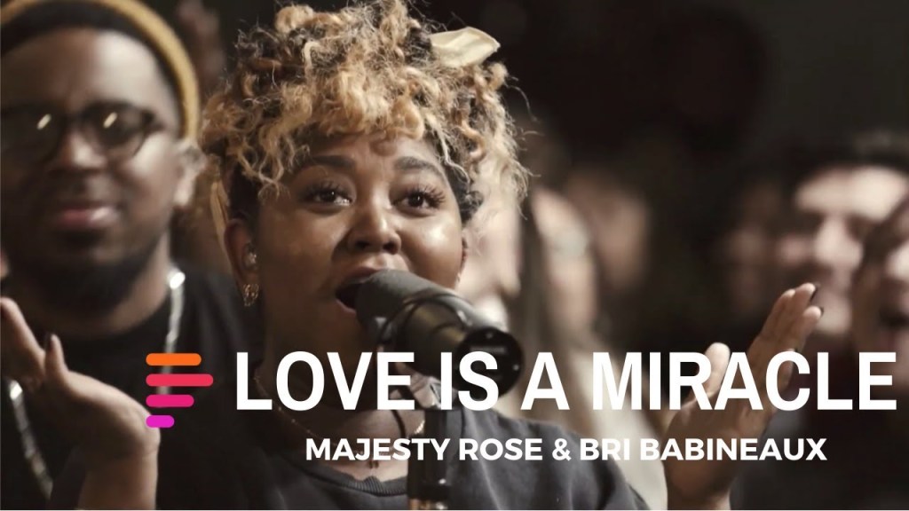 Maverick City - Love Is A Miracle Ft Majesty Rose & Bri Babineaux(Audio+Lyrics) 1