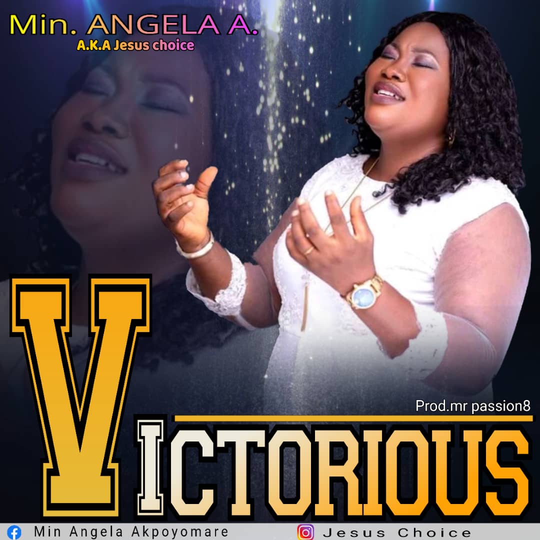 Victorious by Minister Angela A @Ghpraise.com