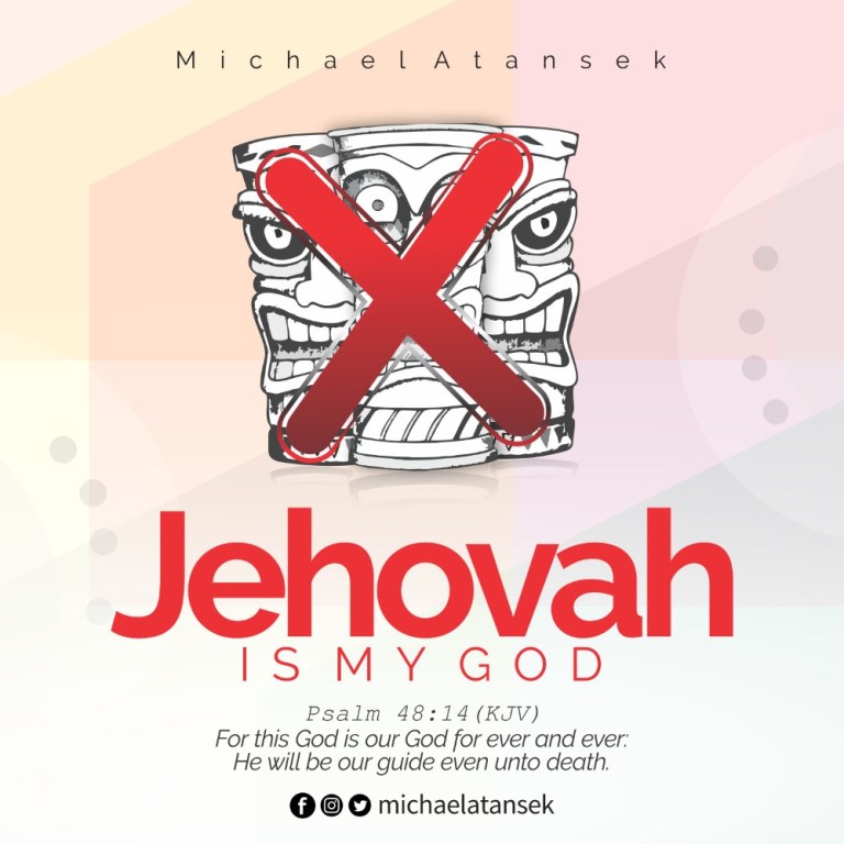 Michael-Atansek-Jehovah-Is-My-God @ghpraise.com