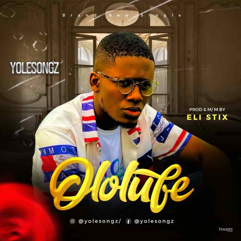 Ololufe by Yolesongz @Ghpraise.com