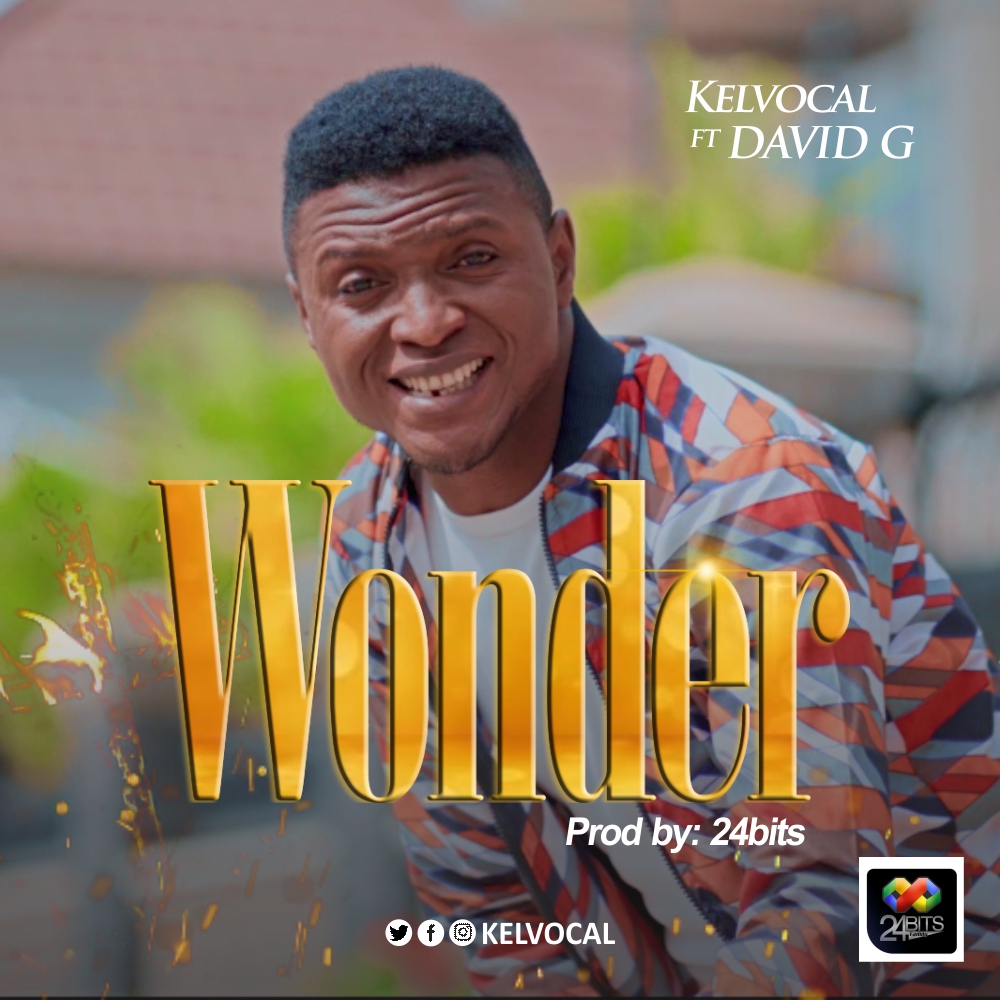 Kelvocal ft David G Wonder