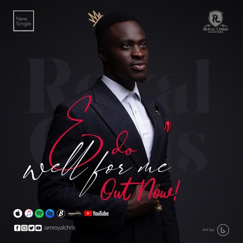 Royal-Chris-edo-well-for-me-@Ghpraise.com