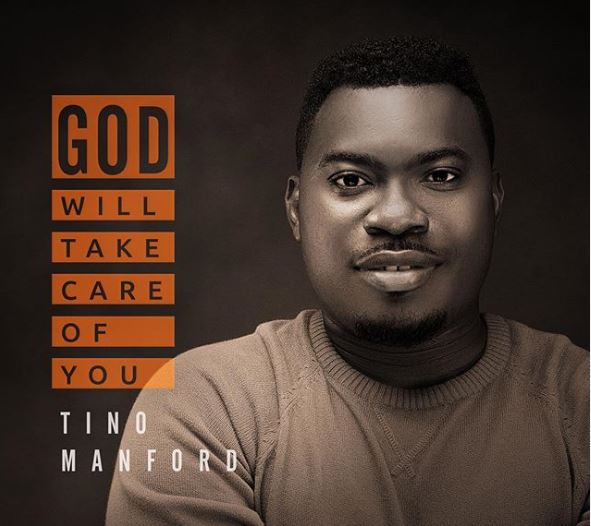 God will take care of you by Tino Manford @Ghpraise.com