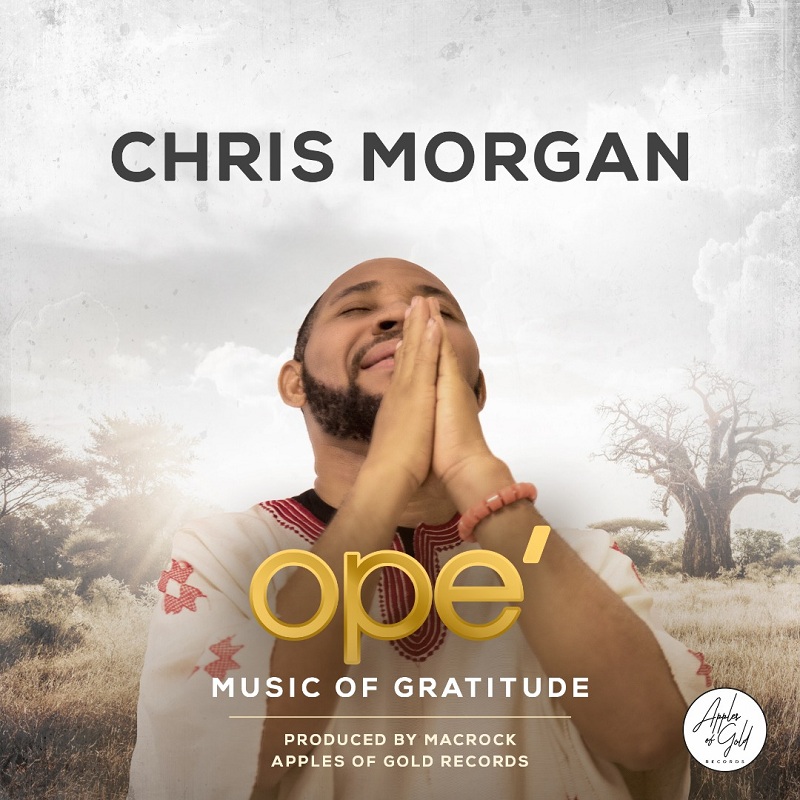 Chris Morgan OPE @Ghpraise.com
