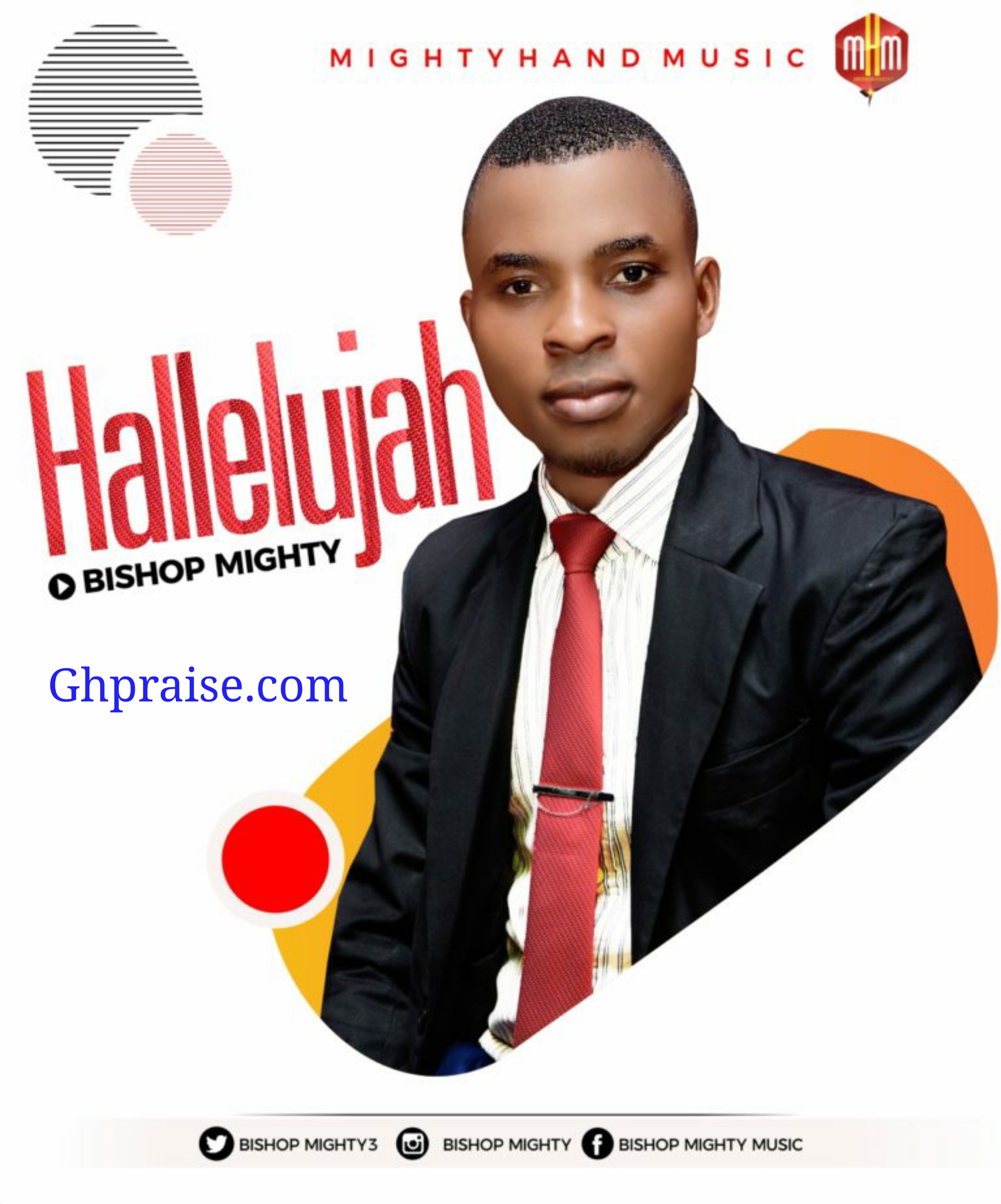 [Mp3] Bishop Mighty - Hallelujah 1