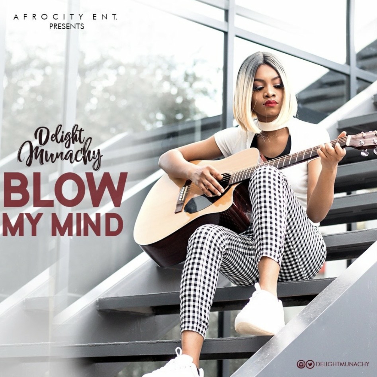 [Mp3] Delight Munachy-Blow My Mind 1