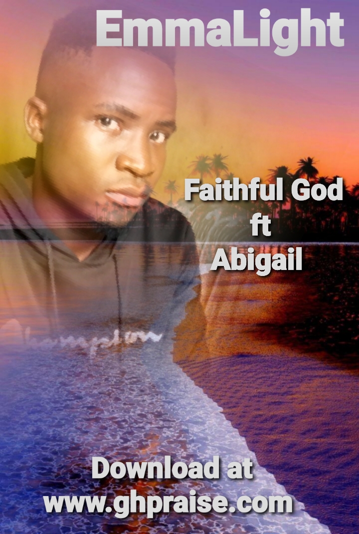 Faithful God by EmmaLight @www.ghpraise.com