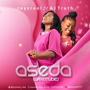 Aseda by Jayzrael ft AJ Truth @ghpraise.com