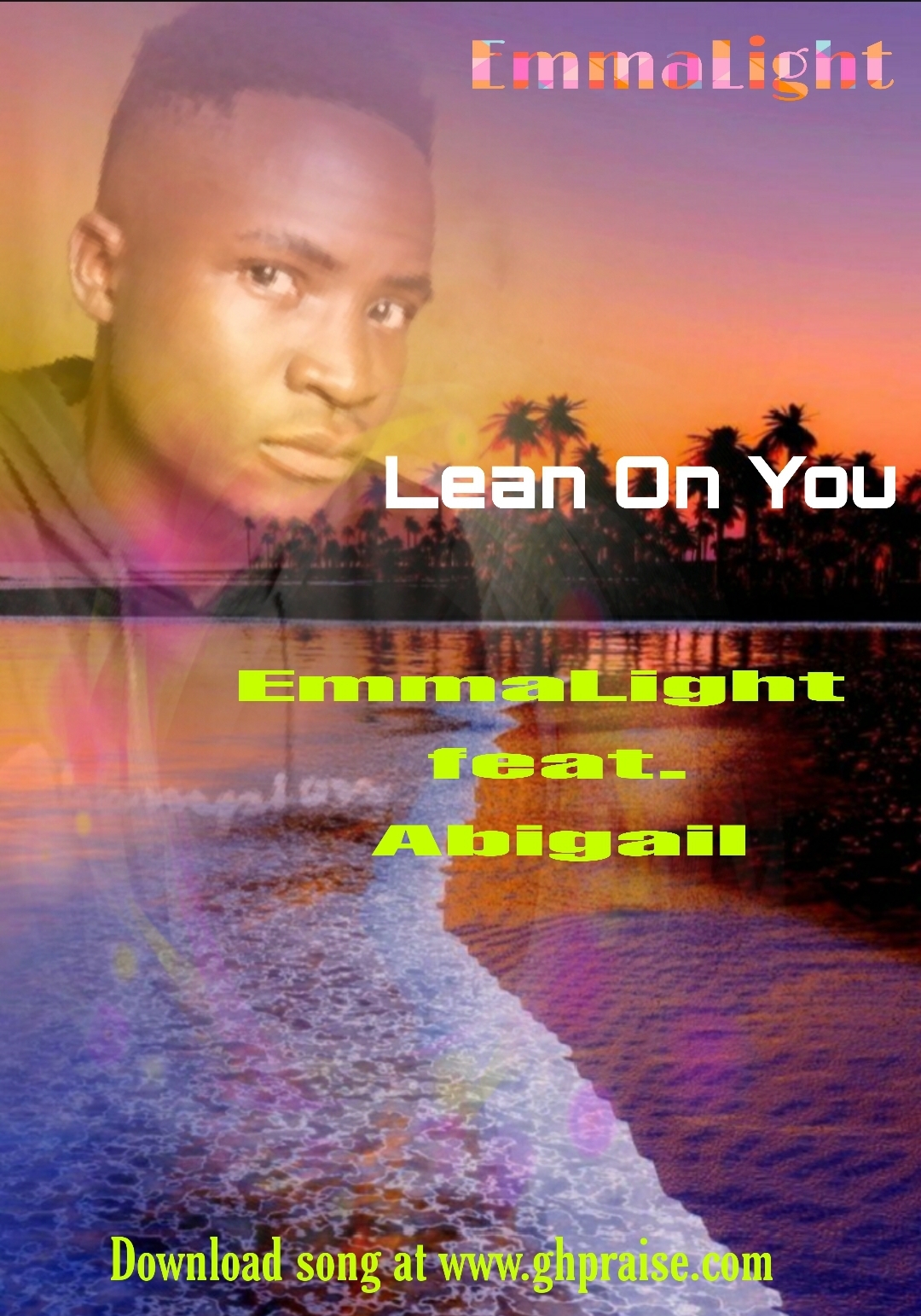 Lean On You by EmmaLight www.ghpraise.com