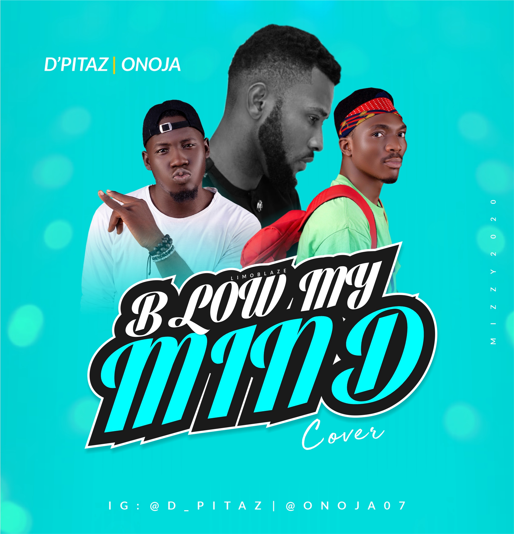 [Mp3] Onoja - Blow My Mind Cover Feat. D'Pitaz 1