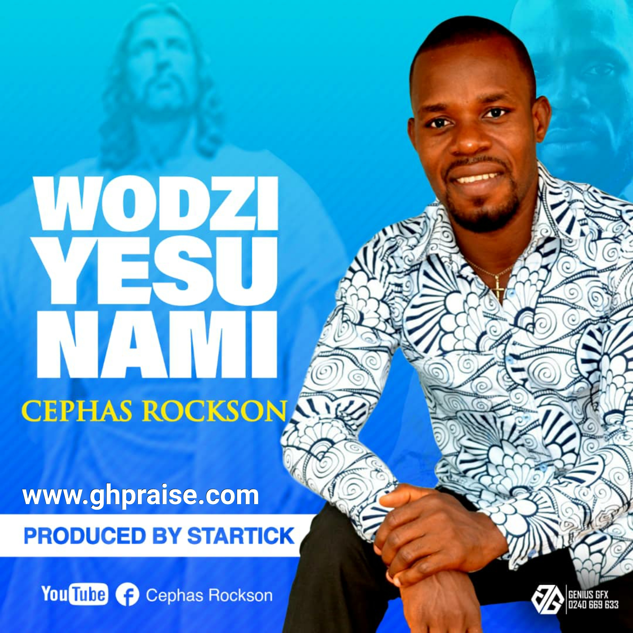 Wodzi Yesu Mami by Cephas Rockson
