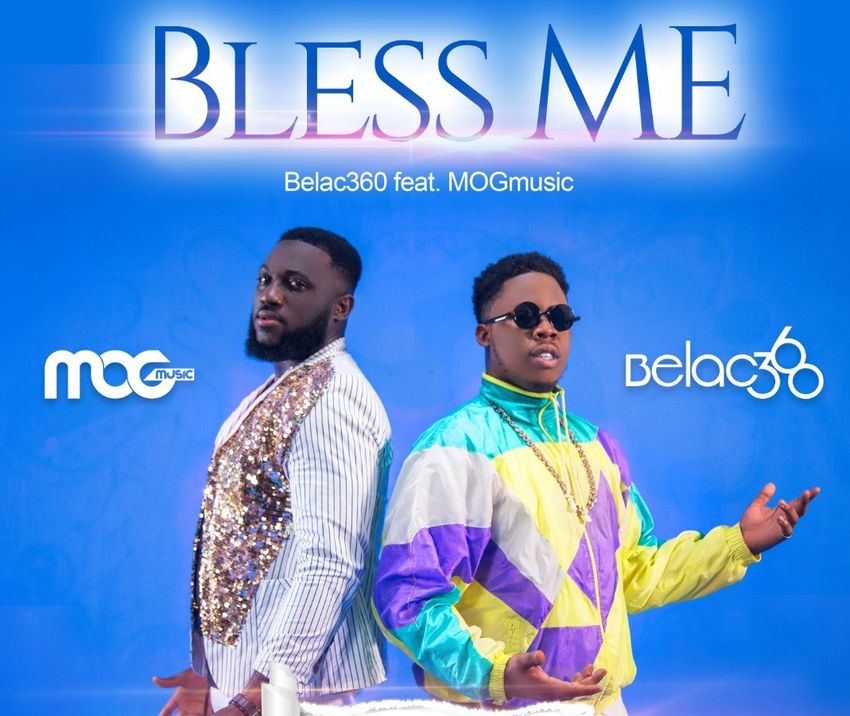 Belac360 - Bless Me ft MOGmusic