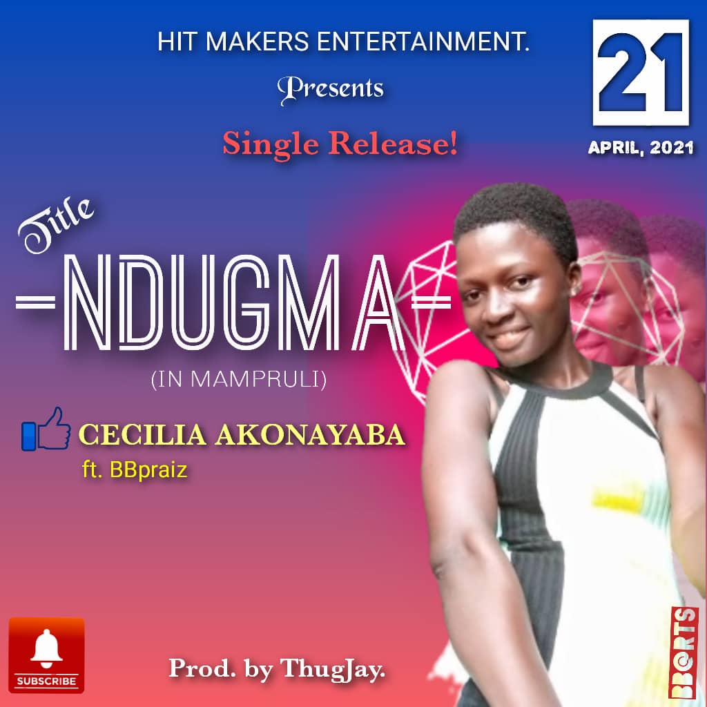 Cecilia Akonayaba - Ndugma Feat. BBpraiz