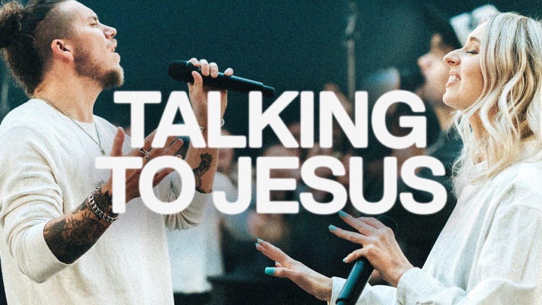 Elevation Worship - Talking To Jesus Feat. Maverick City Music