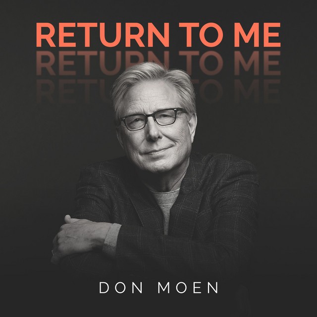 Don Moen - Return To Me