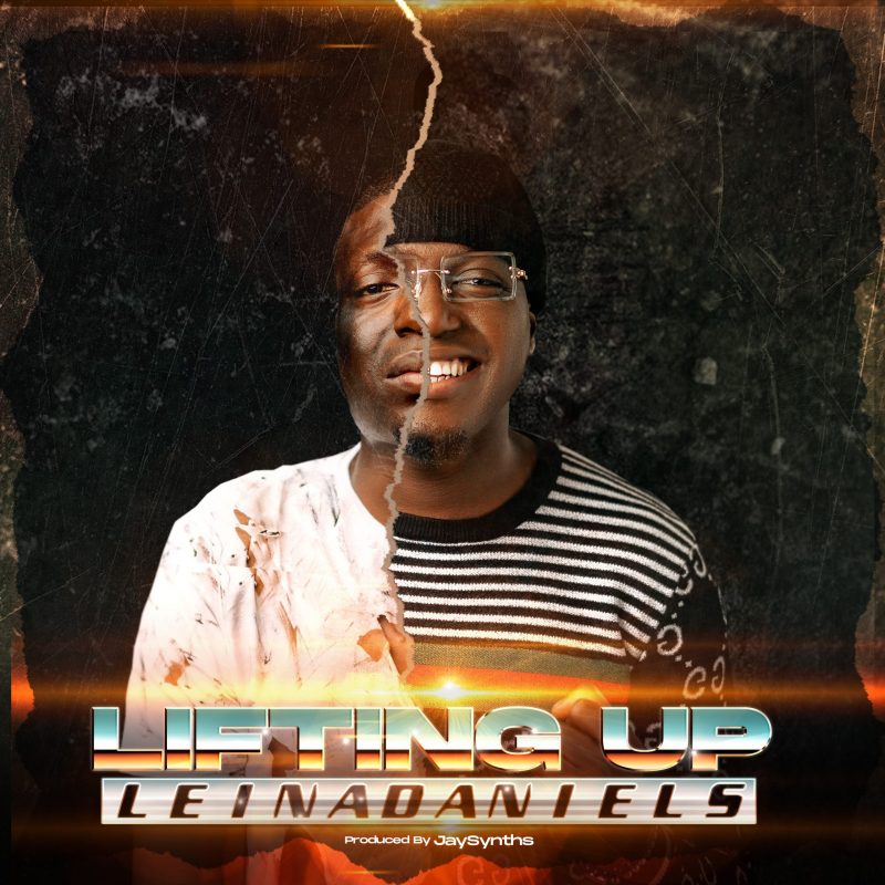 Leinadaniels - Lifting Up