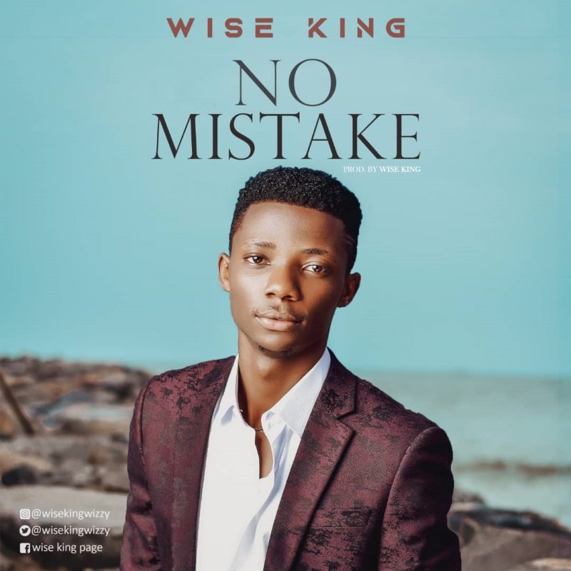 Wise King - No Mistake 1 Wise King - No Mistake