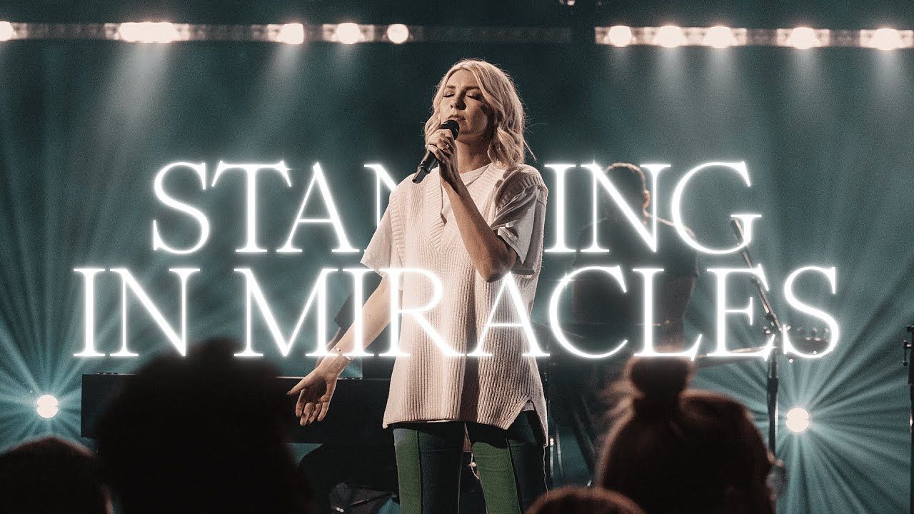 Emmy Rose - Standing In Miracles Feat. Bethel Music 1 Emmy Rose - Standing In Miracles ft. Bethel Music