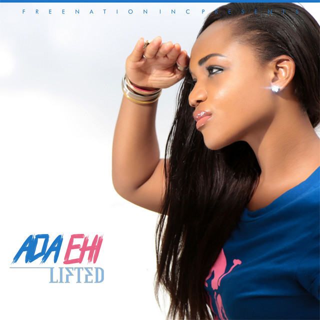 Ada Ehi - I'm Free (Mp3 + Lyrics) 1 Ada Ehi - I'm Free