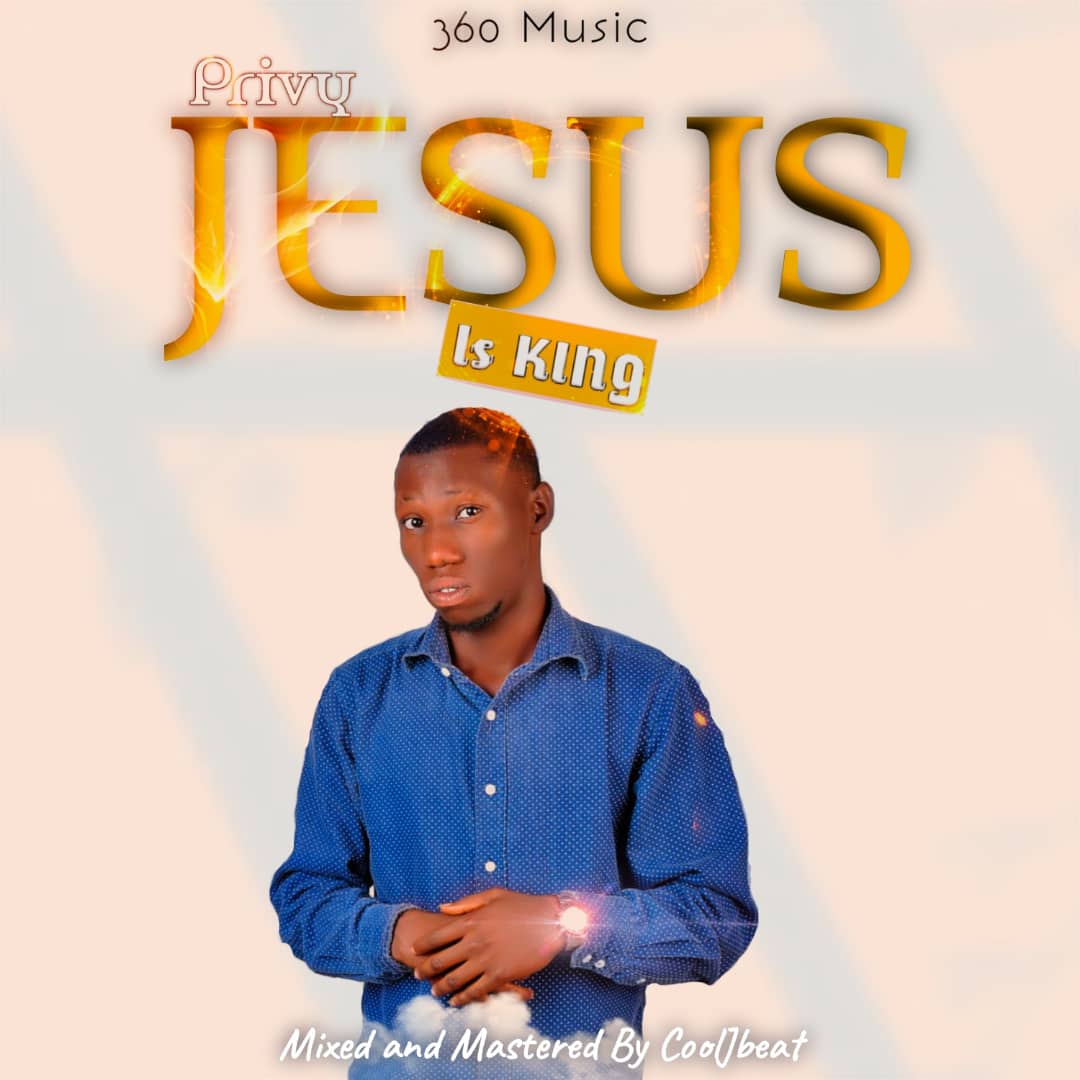Privy - Jesus Is King