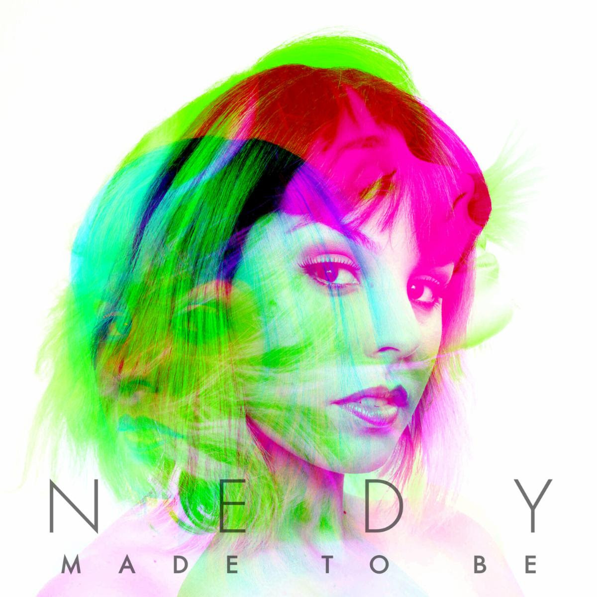 Nedy - Made To Be (Remix) 1 Nedy - Made To Be