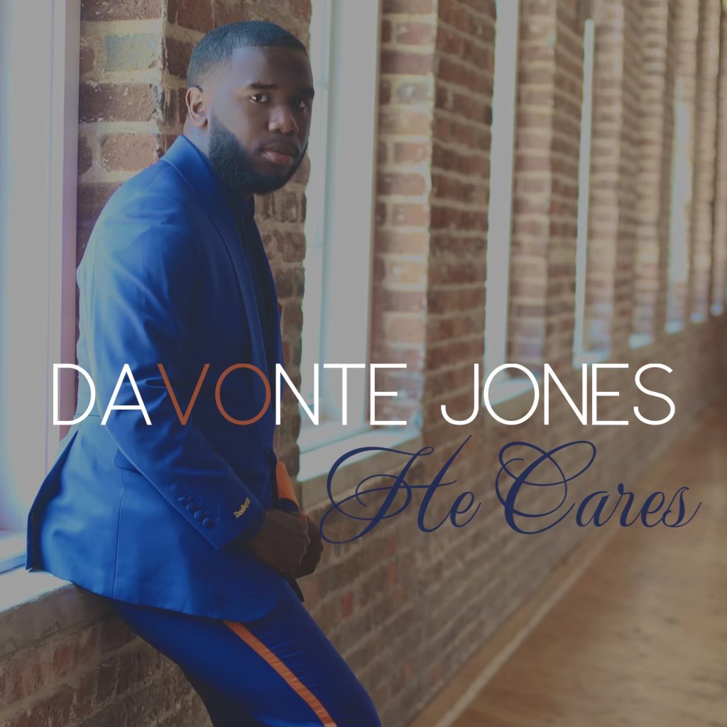 Devonte Jones - He Cares || Ghpraise.com