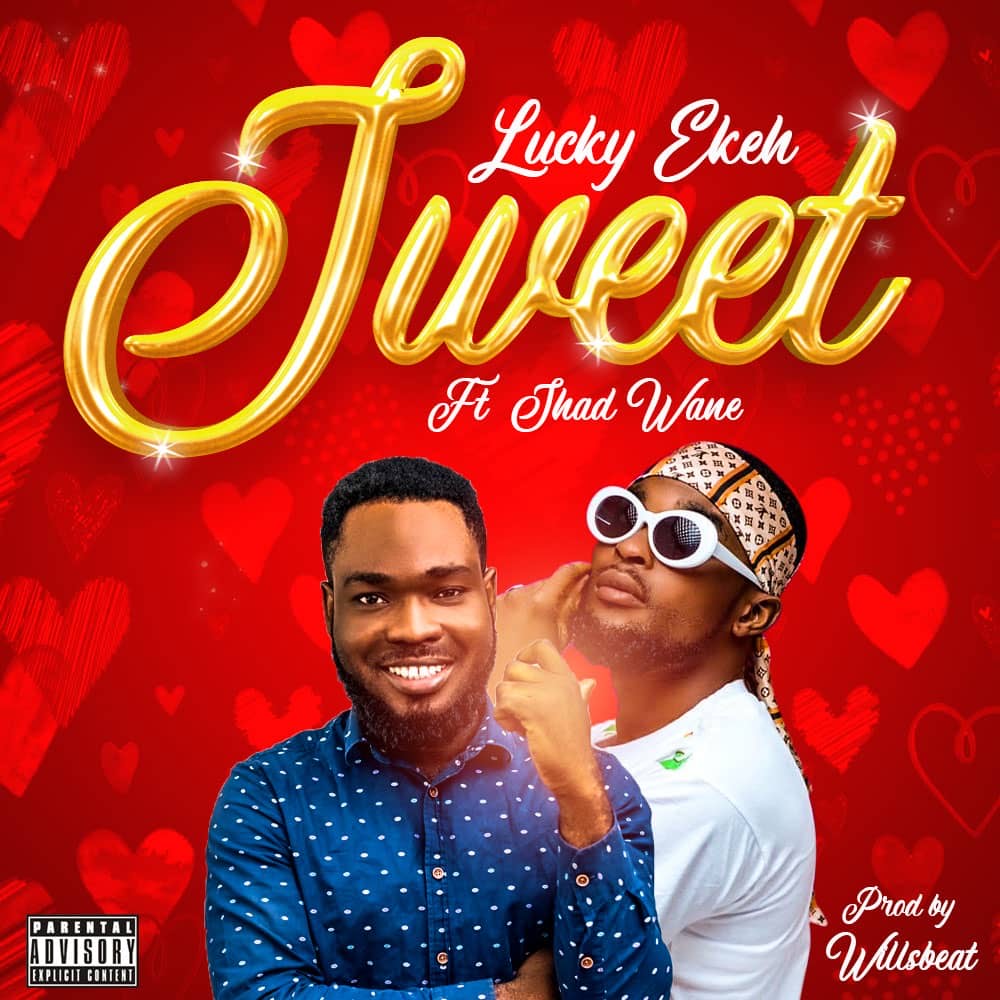 Lucky Ekeh - Sweet ft. Shad Wan || Ghpraise.com
