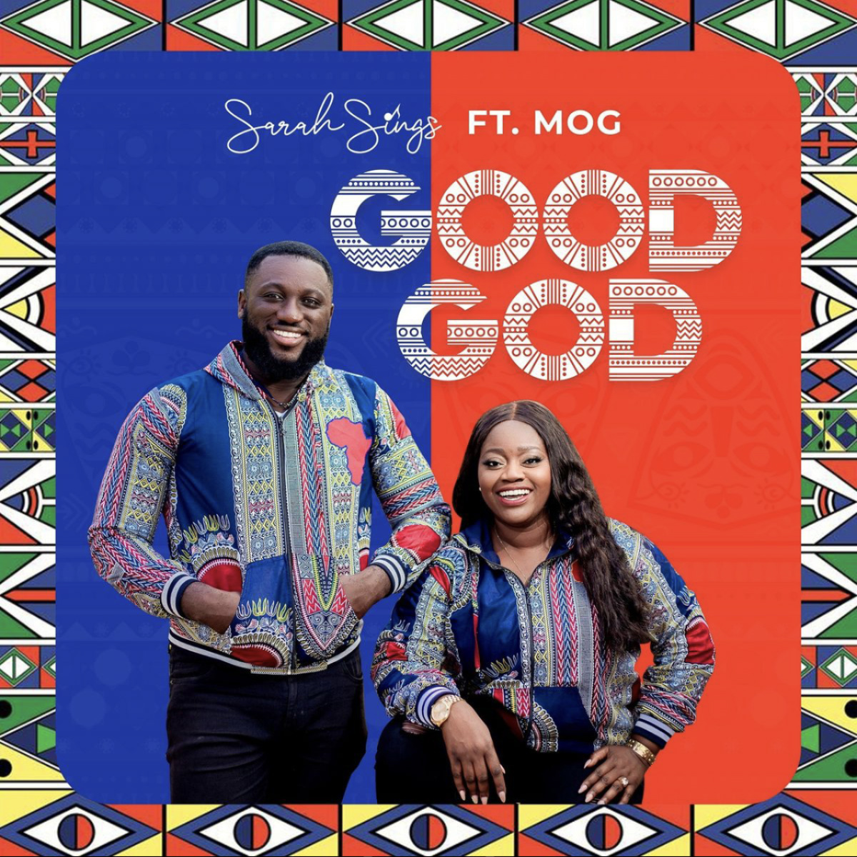 Sarah Sings - Good God Ft. MOG