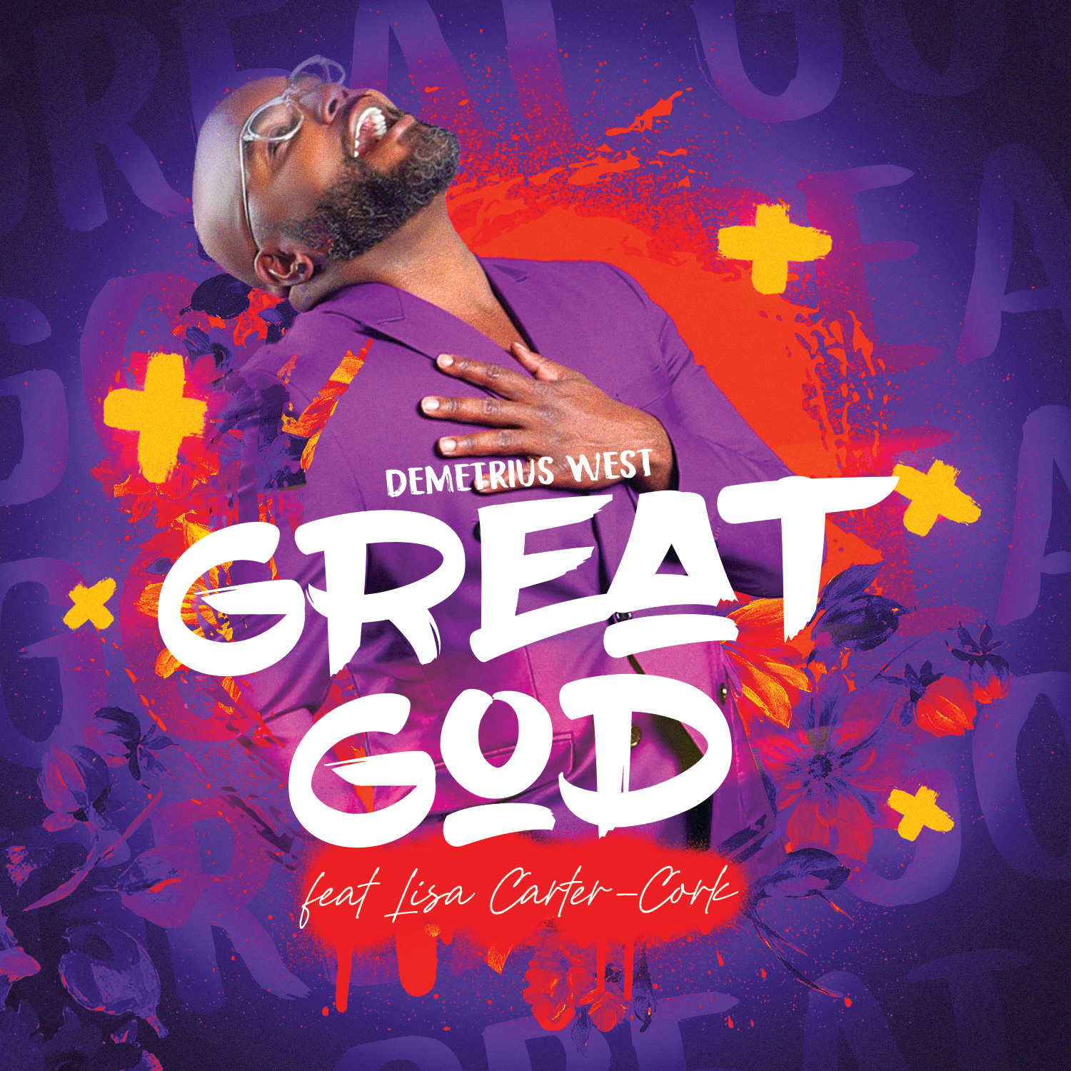 Demetrius West - Great God ft. Lisa Carter-Cork 1 Great God