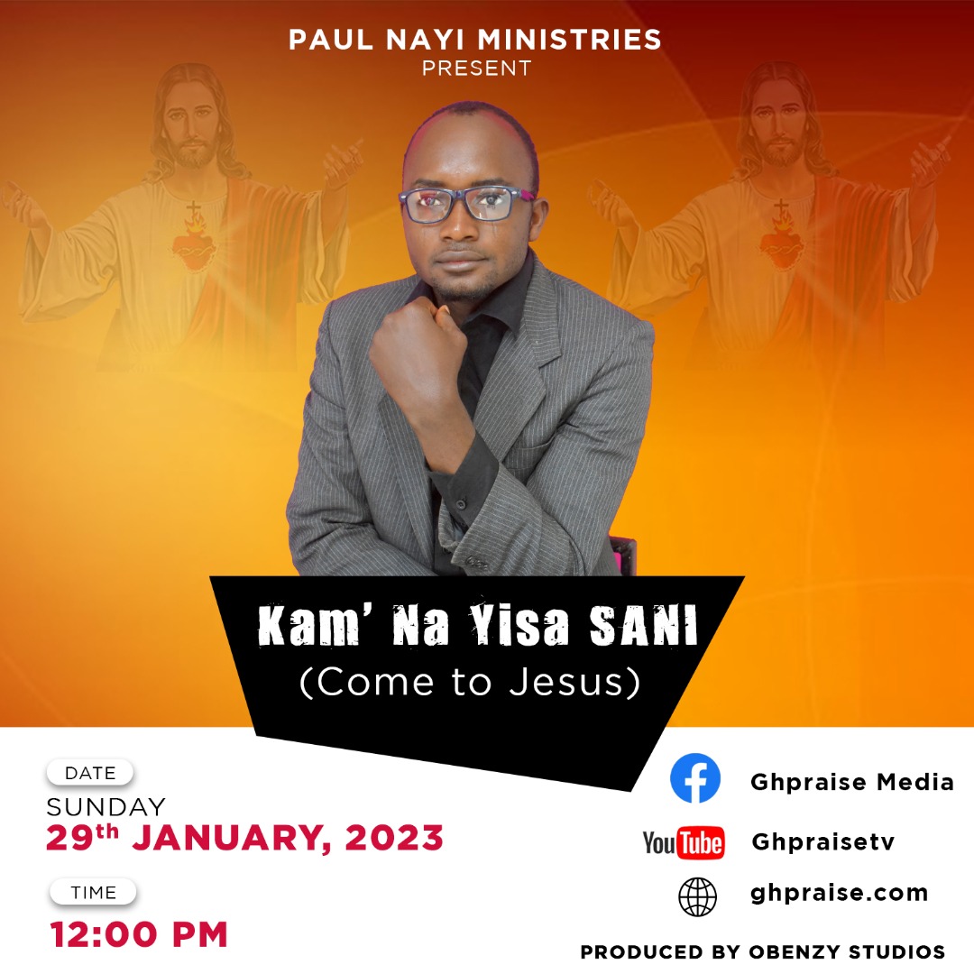 Paul Nayi - Kam' Na Yisa Sani (Come To Jesus) 1 Paul Nayi - Kam' Na Yisa Sani (Come To Jesus)