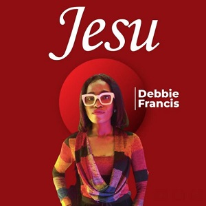 Debby Francis - Jesu