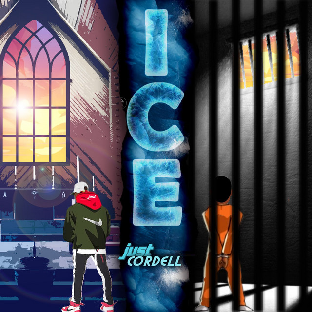 JustCordell - I.C.E (It Changed Everything) 1 JustCordell - I.C.E (It Changed Everything)