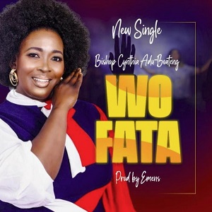 Prophetess Cynthia - Wo Fata 1 Prophetess Cynthia - Wo Fata