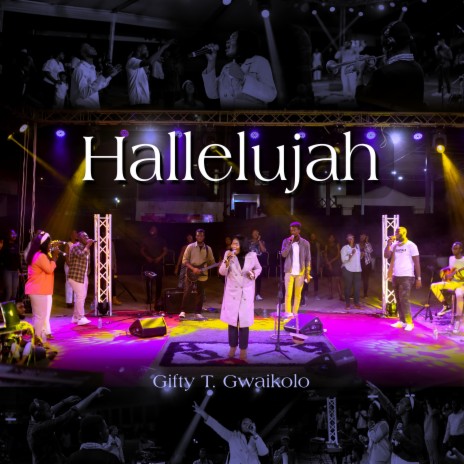 Gifty T. Gwaikolo - Hallelujah