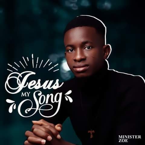 Jesus My Song By Min. Zoe