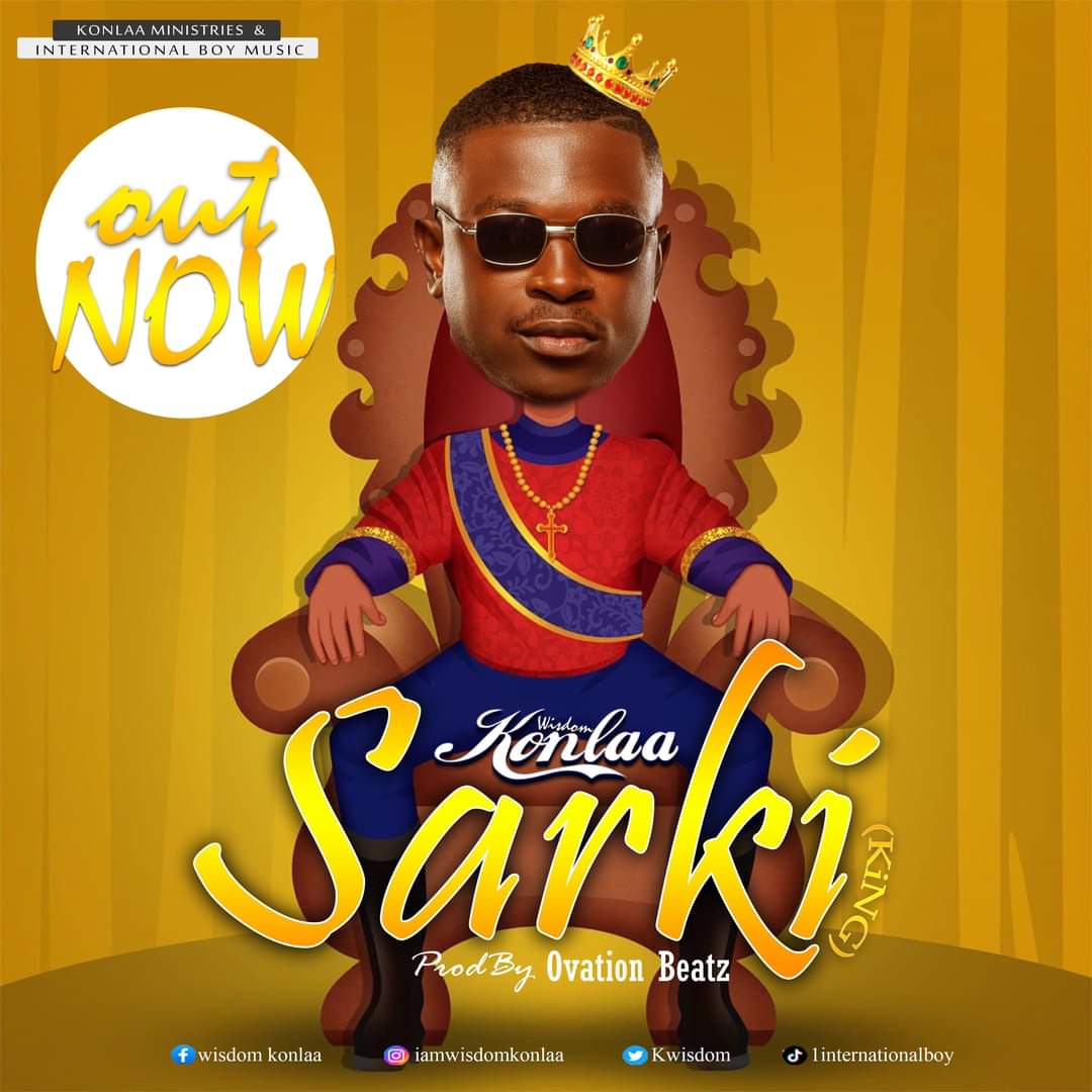 Wisdom Konlaa - Sarki (Mp3 Download) 1 Wisdom Konlaa - Sarki