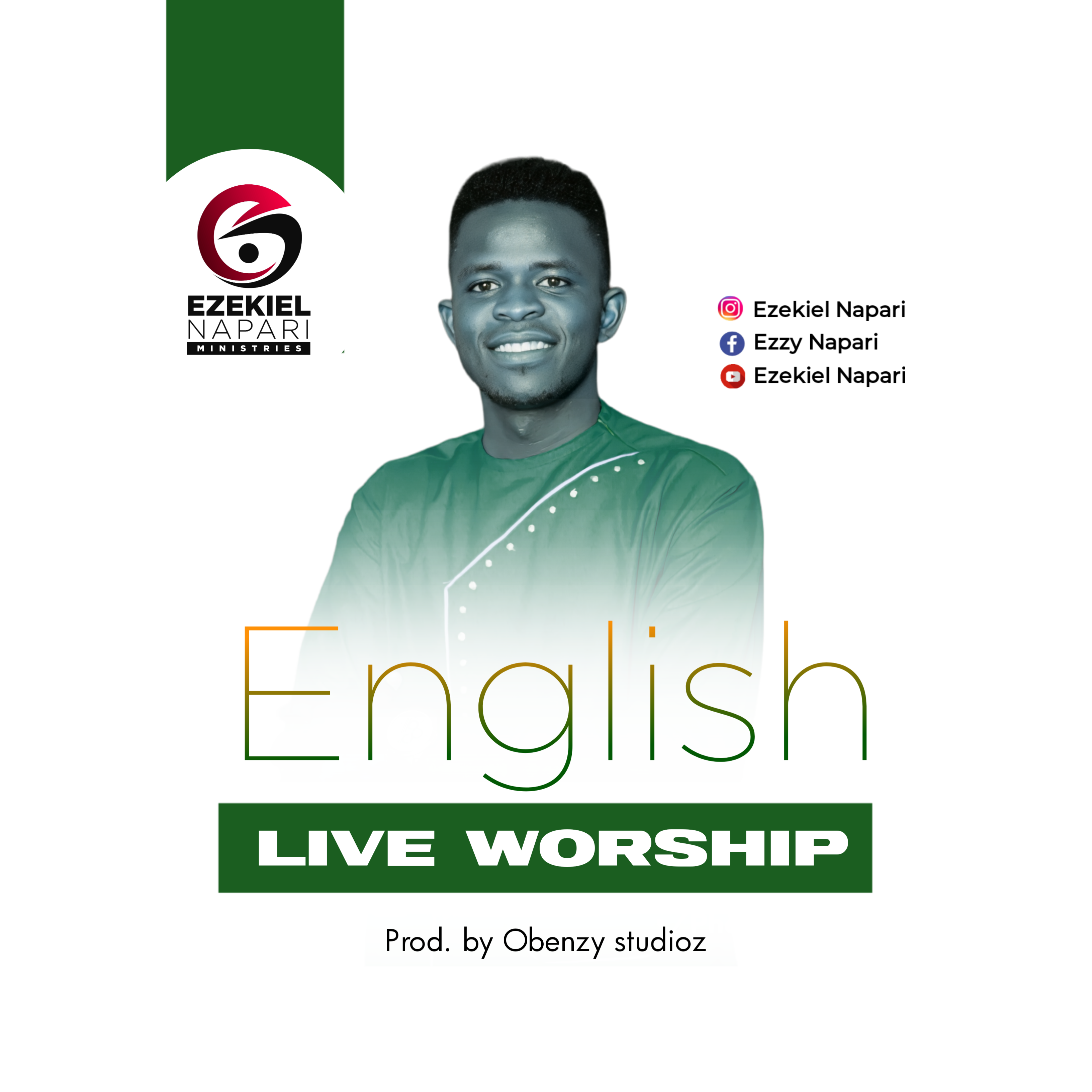 Ezekiel Napari - English Live Worship 1 English Live Worship by Ezekiel Napari