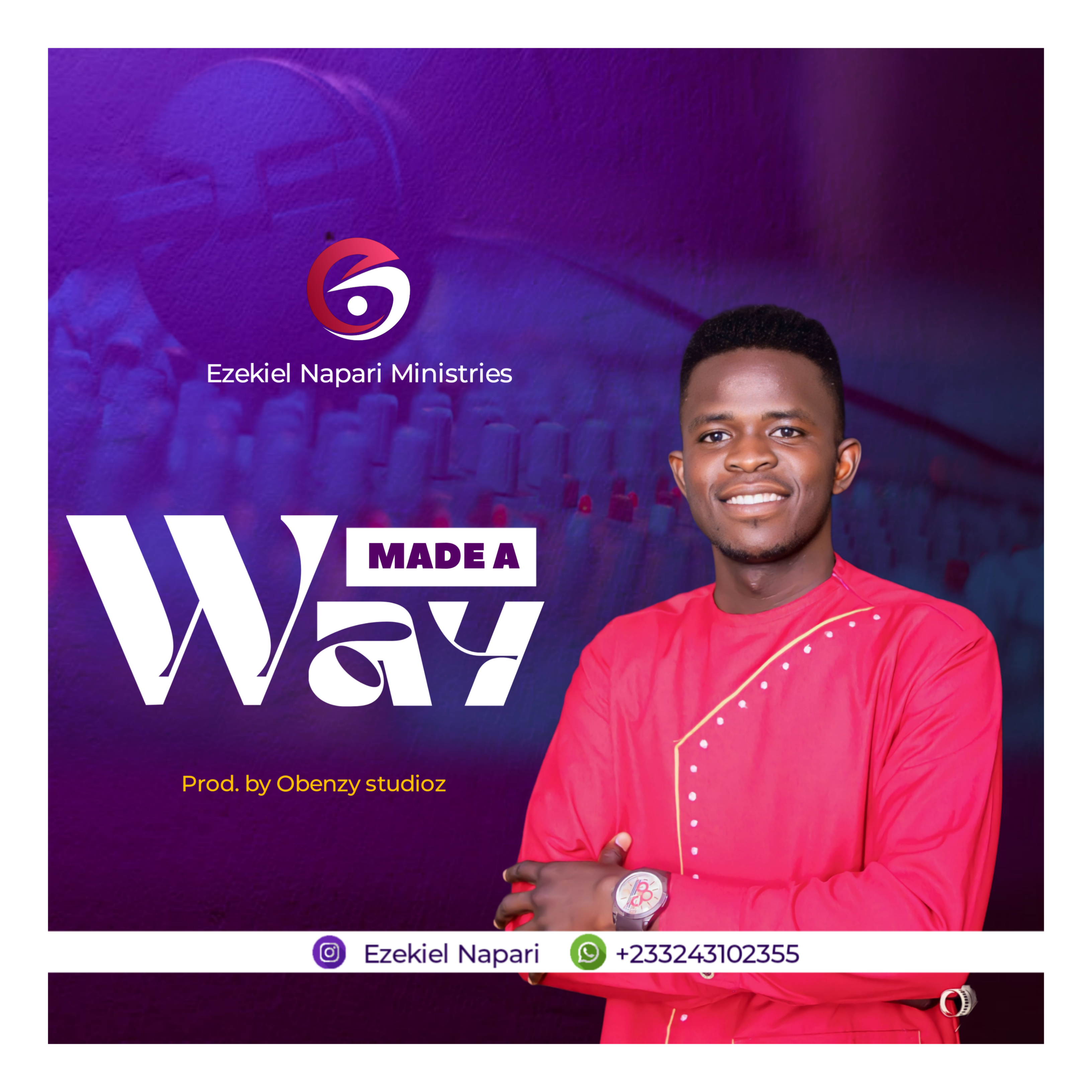 Ezekiel Napari - Made A Way 1 Made A Way by Ezekiel Napari