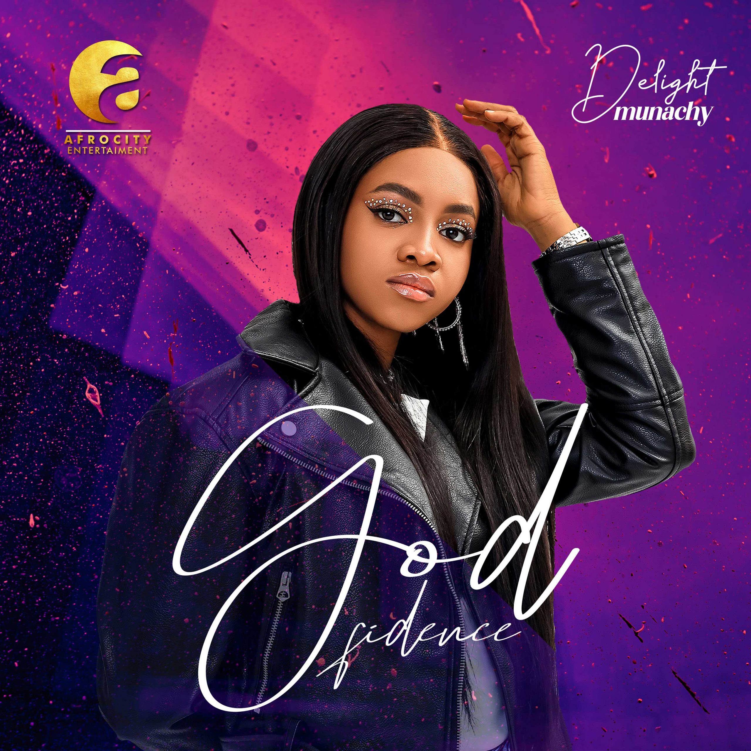 Delight Munachy - Godfidence || EP