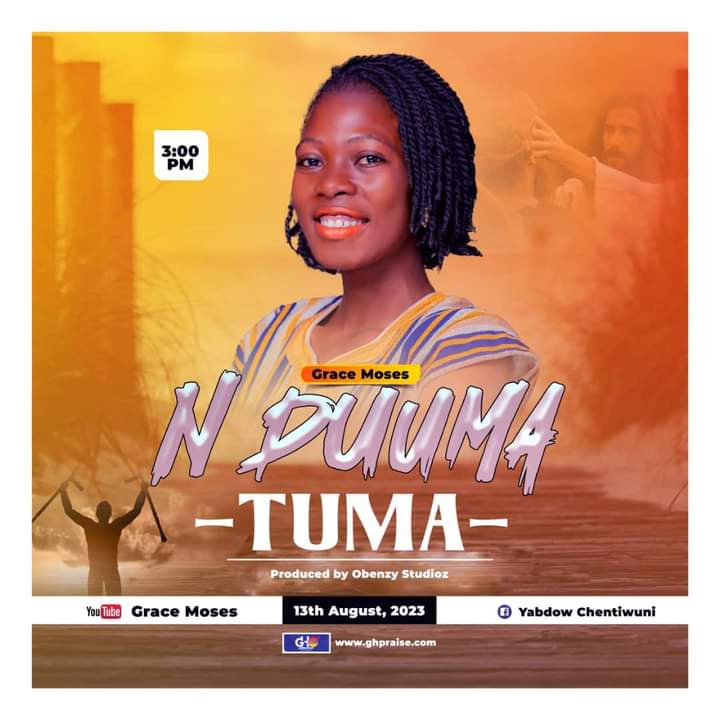 Grace Moses - N Duuma Tuma || Ghpraise.com