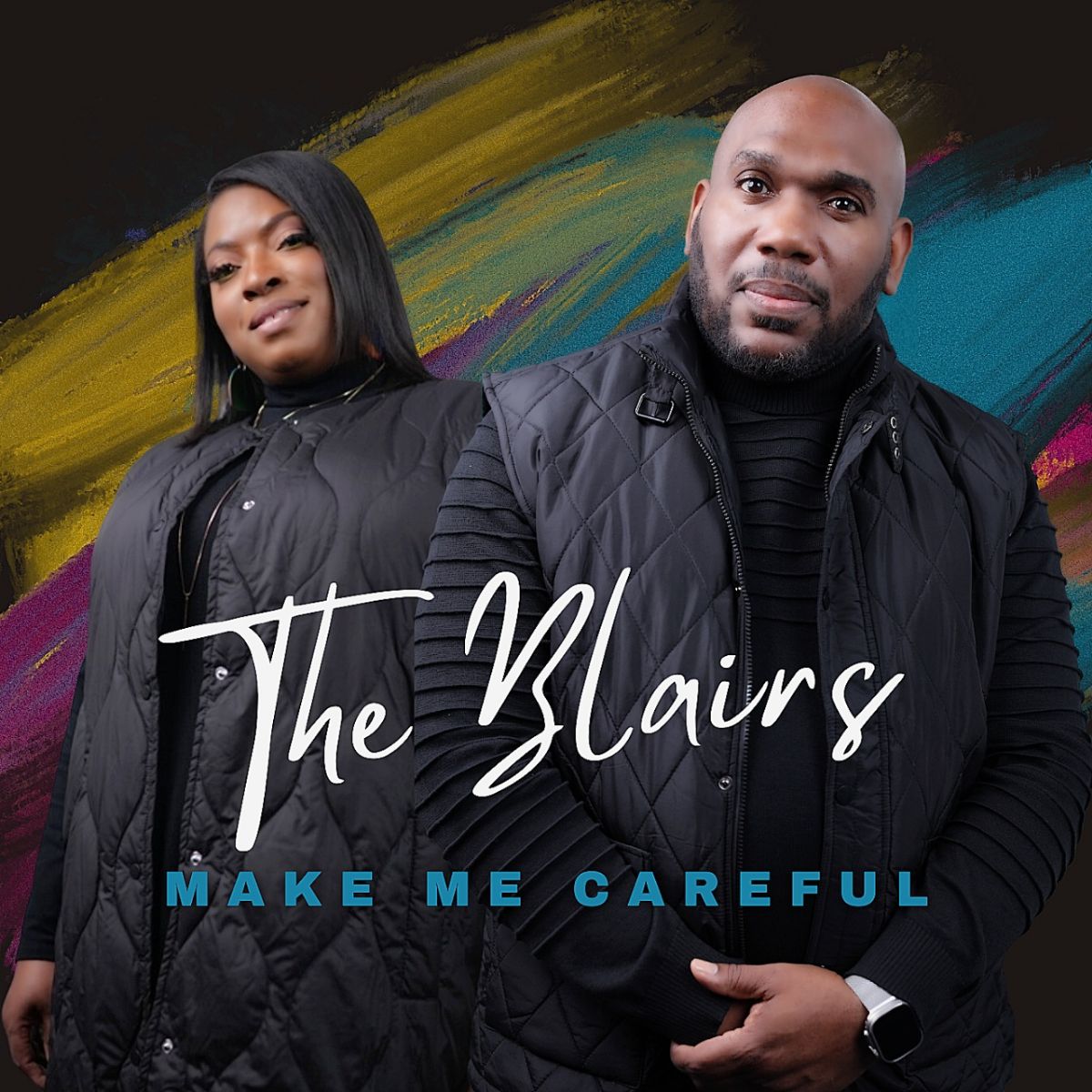 The Blairs - Make Me Careful 1 The Blairs - Make Me Careful || Ghpraise.com