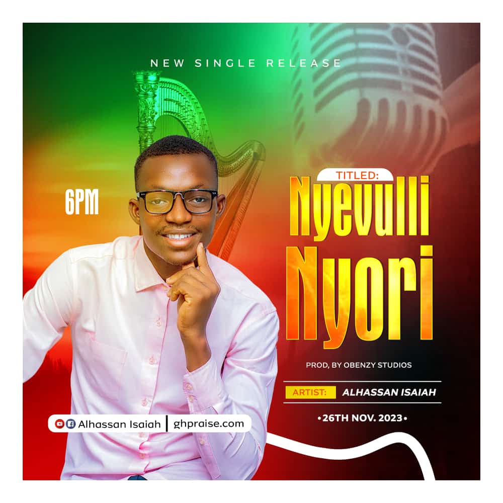 Alhassan Isaiah - Nyevulli Nyori 1 Alhassan Isaiah - Nyevuli Nyori || Ghpraise.com