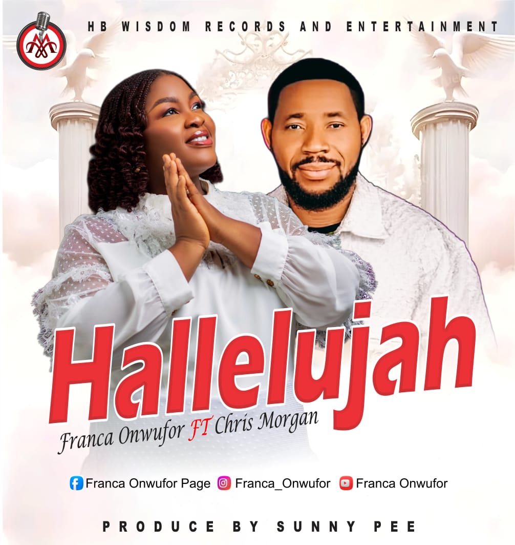 Franca Onwufor - Hallelujah Ft. Chris Morgan