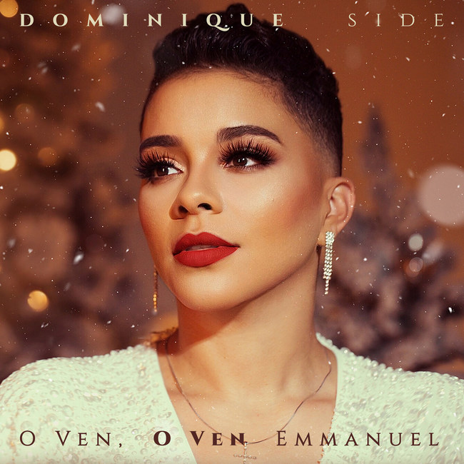Dominique Side - O Ven, O Ven Emmanuel || Ghpraise.com