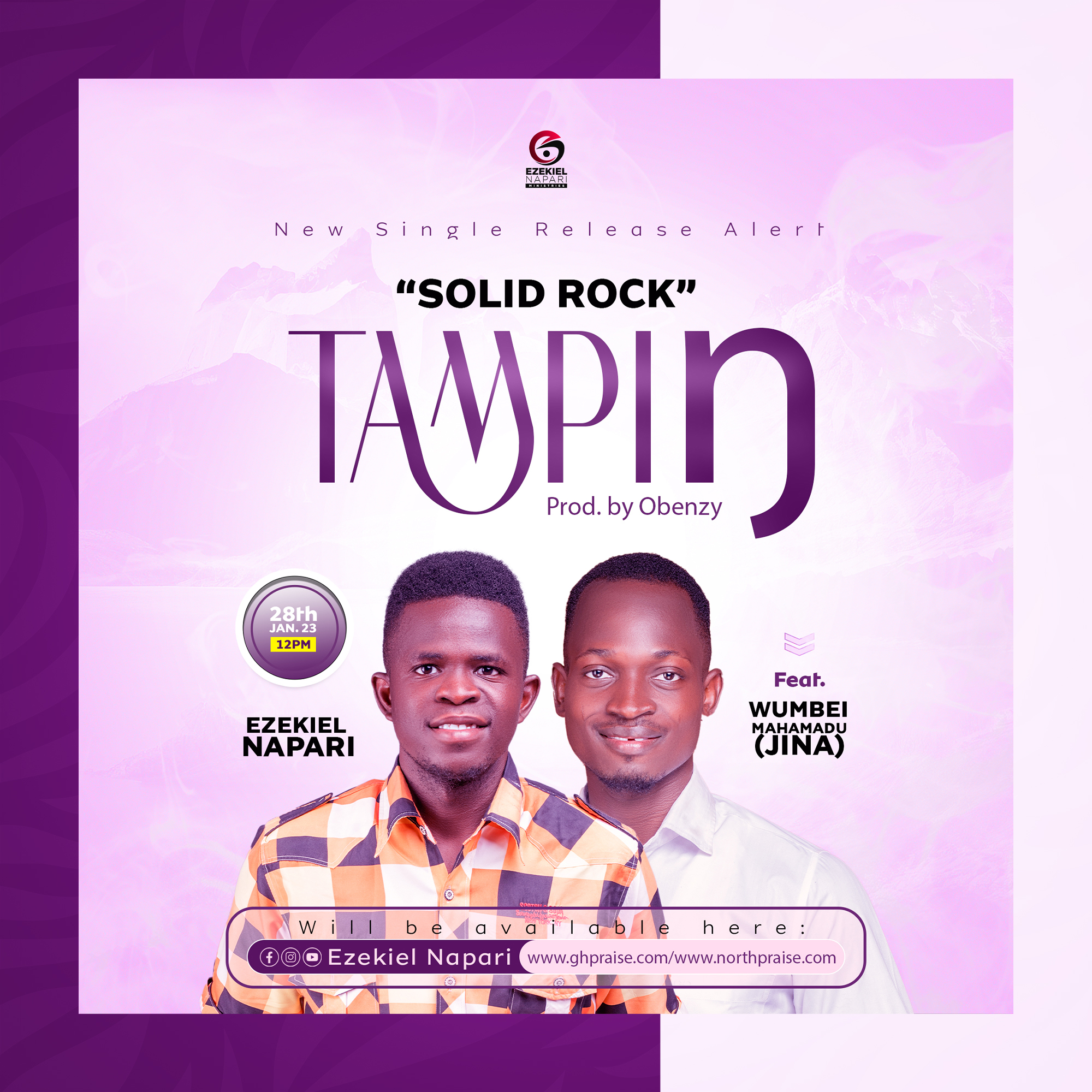 Ezekiel Napari - Tampiŋ (Solid Rock) Feat. Wumbei Mahamadu 1 Ezekiel Napari - Tampiŋ (Solid Rock) Feat. Wumbei Mahamadu